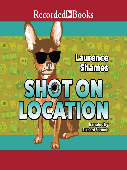 Title details for Shot On Location by Laurence Shames - Wait list